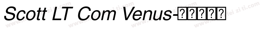 Scott LT Com Venus字体转换
